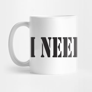 I Need a Nap Mug